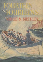 Fourteen Fourteens (Violet M Methley)