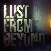 Lust From Beyond: Prologue