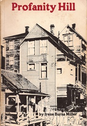Profanity Hill (Irene Burns Miller)