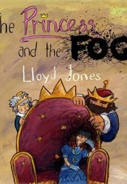 The Princess and the Fog: A Story for Children With Depression (Lloyd Jones)