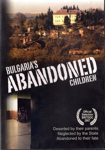 Bulgaria's Abandoned Children (2007)
