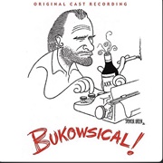 Bukowsical!