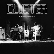 Cluster - Konzerte 1972 / 1977
