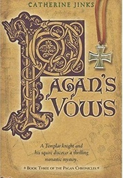 Pagan's Vows (Catherine Jinks)