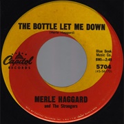 The Bottle Let Me Down - Merle Haggard & the Strangers