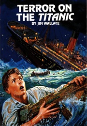 Terror on the Titanic (Jim Wallace)