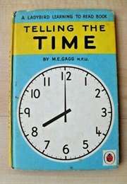 Telling the Time (M E Gagg)