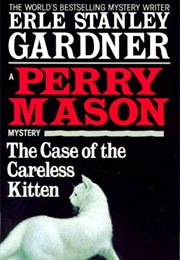 The Case of the Careless Kitten (Erle Stanley Kitten)
