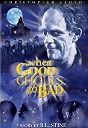 When Good Ghouls Go Bad (2001)