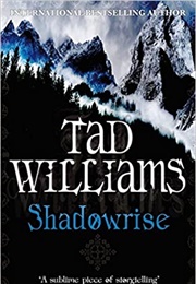 Shadowrise (Tad Williams)
