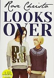 Looks Over (Rose Christo)