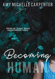 Becoming Human (Amy Michelle Carpenter)