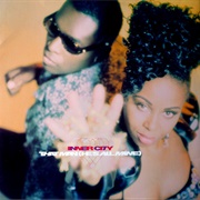 That Man (He's All Mine) - Inner City