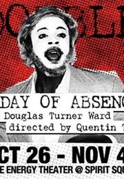 Day of Absence: A Play (Douglas Turner Ward)
