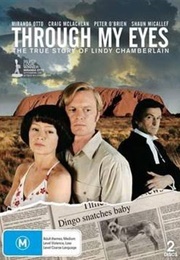 Through My Eyes: The Lindy Chamberlain Story (2004)