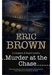 Murder at the Chase (Eric Brown)