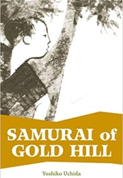 Samurai of Gold Hill (Yoshiko Uchida)