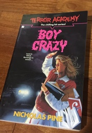 Terror Academy Boy Crazy (Nicholas Pine)