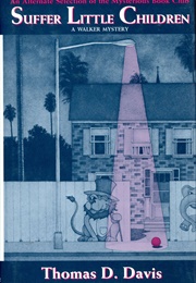 Suffer Little Children (Thomas D. Davis)