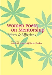 Women Poets on Mentorship (Arielle Greenberg)
