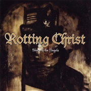 Rotting Christ - Sleep of the Angels