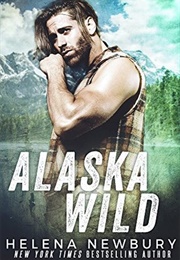 Alaska Wild (Helena Newbury)