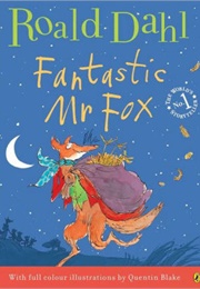 Fantastic Mr. Fox (Roald Dahl)