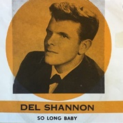 So Long Baby - Del Shannon