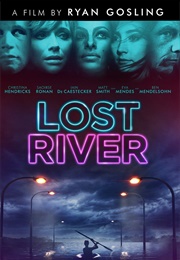 Lost River (2014)