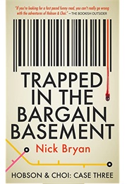 Trapped in the Bargain Basement (Nick Bryan)