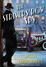 The Strivers&#39; Row Spy (Jason Overstreet)