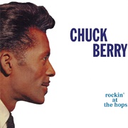 Chuck Berry - Rockin&#39; at the Hops