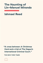 The Haunting of Lin-Manuel Miranda (Ishmael Reed)