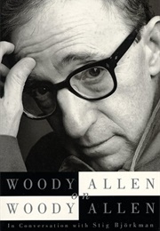 Woody Allen on Woody Allen: In Conversation With Stig Björkman (Stig Björkman)