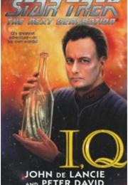 I,Q (John De Lancie and Peter David)