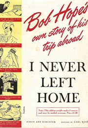 I Never Left Home (Bob Hope)
