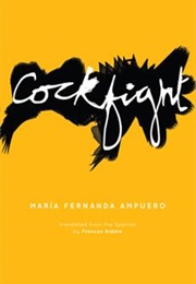 Cockfight (María Fernanda Ampuero)