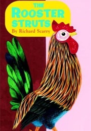 The Rooster Struts (Scarry, Richard)