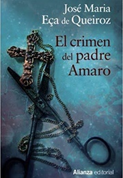 El Crimen Del Padre Amaro (José Maria Eça De Queiros)