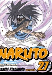 Naruto Volume 27 (Masashi Kishimoto)