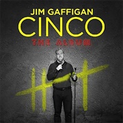 Cinco - Jim Gaffigan
