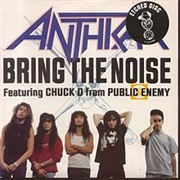 Bring Tha Noize - Public Enemy &amp; Anthrax