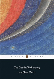 The Cloud of Unknowing and Other Writings (Anonymous)
