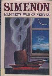 Maigret's War of Nerves (Georges Simenon)