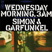 Simon &amp; Garfunkel - Wednesday Morning, 3 A.M. (1964)