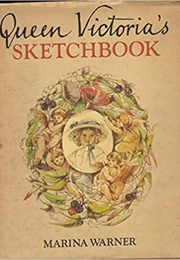 Queen Victoria's Sketchbook (Marina Warner)