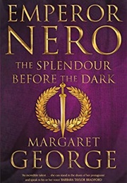 The Splender Before the Dark (Margaret George)