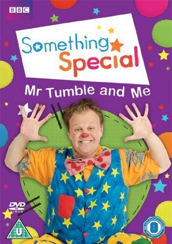 Something Special - Mr Tumble and Me (2012)