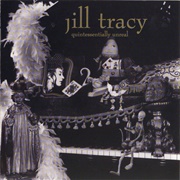 Jill Tracy - Quintessentially Unreal