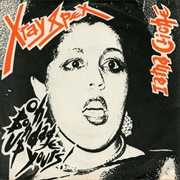 X-Ray Spex - Oh Bondage, Up Yours/I'm a Cliché (1977)